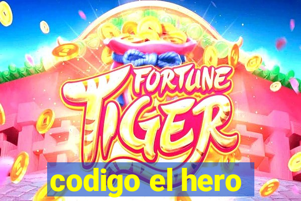 codigo el hero